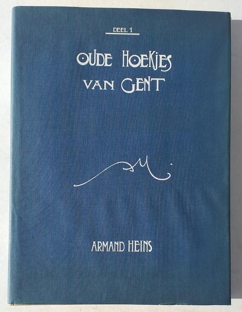 Oude Hoekjes van Gent / Armand Heins - genummerd ex. 328/350, Boeken, Kunst en Cultuur | Beeldend, Zo goed als nieuw, Schilder- en Tekenkunst