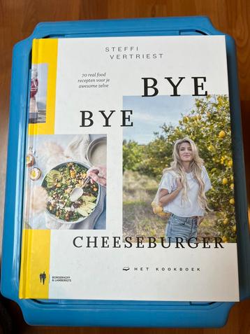 Bye bye cheeseburger, het kookboek van Steffi Vertriest, Enlèvement, Comme neuf