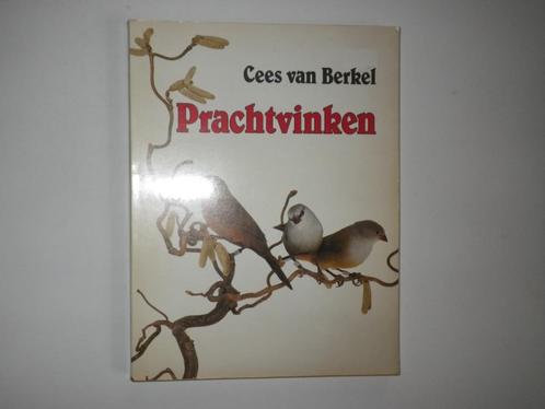 Prachtvinken, Cees van Berkel, Livres, Animaux & Animaux domestiques, Utilisé, Oiseaux, Enlèvement