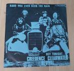 7"  CCR ‎– Have You Ever Seen The Rain, Gebruikt, 7 inch, Single, Ophalen of Verzenden