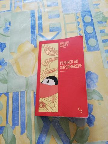Michelle Zauner. Pleurer au supermarché., Enlèvement ou Envoi, Comme neuf