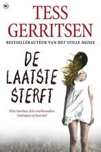 Te Koop Boek DE LAATSTE STERFT Tess Gerritsen, Boeken, Thrillers, Gelezen, Tess Gerritsen, Ophalen of Verzenden, Amerika