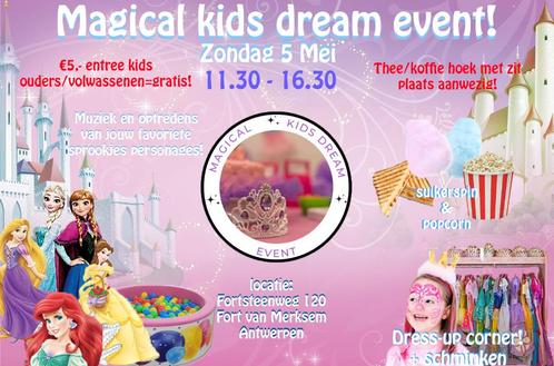 Magical Kids Dream Event, Tickets en Kaartjes, Evenementen en Festivals, Eén persoon