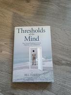 Thresholds of the mind, Livres, Philosophie, Enlèvement ou Envoi, Utilisé, Général, Bill Harris