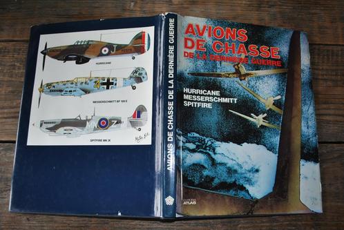 Avions de chasse de la dernière guerre HURRICAN SPITFIRE..., Livres, Guerre & Militaire, Utilisé, Armée de l'air, Deuxième Guerre mondiale