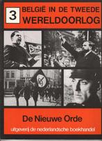 Boek België In De Tweede Wereldoorlog 3 - De Nieuwe Orde, Boeken, Nieuw, Maurice De Wilde, Algemeen, Ophalen of Verzenden