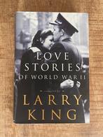 Love stories of world war 2 - Larry King, Comme neuf, Non-fiction, Enlèvement ou Envoi, Larry King