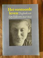 Het verstoorde leven - Dagboek van Etty Hillesum 1941-1943, Ophalen of Verzenden, Gelezen