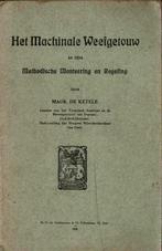 Het machinale weefgetouw en zijn methodische montering, Ophalen of Verzenden, Gelezen