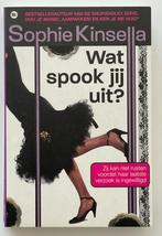 Sophie Kinsella - Wat spook jij uit?, Ophalen of Verzenden, Gelezen, Sophie Kinsella