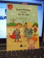 Superhelder versus Jo de Vlo, Boeken, Kinderboeken | Jeugd | onder 10 jaar, Ophalen of Verzenden, Gelezen