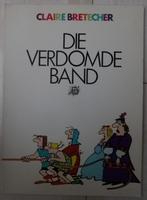 Die verdomde band - Claire Bretécher, Livres, Enlèvement ou Envoi
