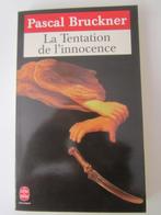 La tentation de l'innocence Pascal Bruckner, Comme neuf, Enlèvement ou Envoi