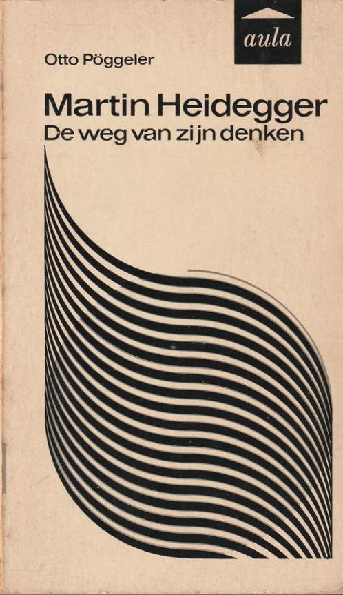 Martin Heidegger De weg van zijn denken Otto Pöggeler, Boeken, Filosofie, Gelezen, Cultuurfilosofie, Ophalen of Verzenden