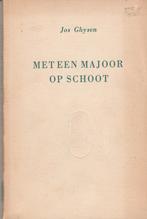 Met een majoor op schoot Verhalen uit een jachtig leven, Boeken, Gelezen, België, Ophalen of Verzenden, Jos Ghysen