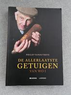 De allerlaatste getuigen van WO I, Gelezen, Philip vanoutrive, Ophalen of Verzenden, Voor 1940