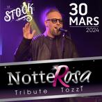 2 places Concert Notte Rosa chante Umberto Tozzi 30/03, Overige typen, Maart, Twee personen