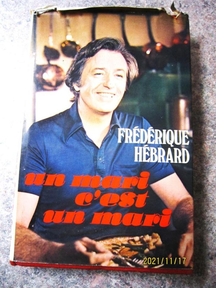 Livre "Un mari c'est un mari" de Frédérique Hébrard, Livres, Romans, Utilisé, Envoi