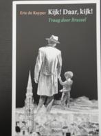 Kijk! Daar, kijk! Traag door Brussel, Boeken, Ophalen of Verzenden