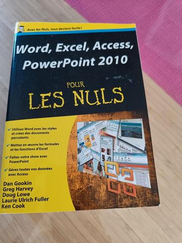 Word, Excel, Access, PowerPoint 2010 pour les nuls