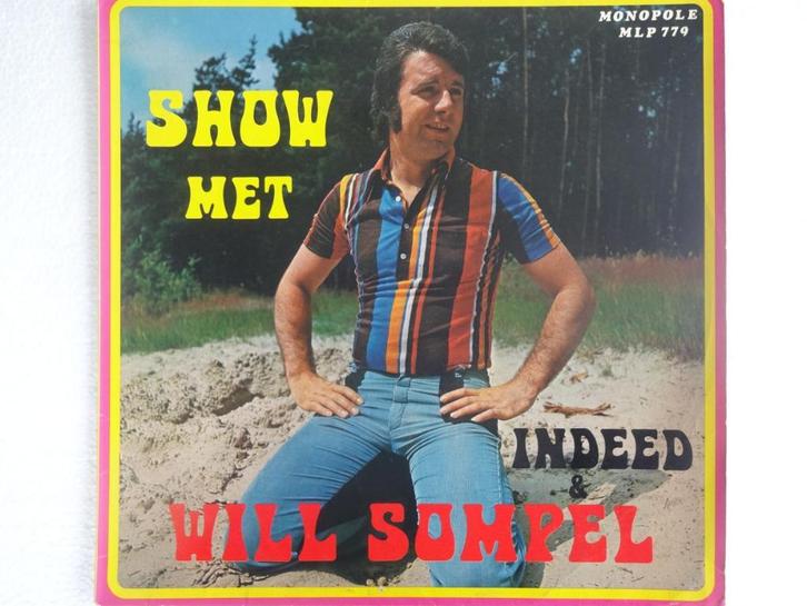 Will Sompel & Indeed - Show Met (1974), Cd's en Dvd's, Vinyl | Nederlandstalig, Ophalen of Verzenden