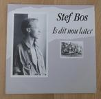 7"  Stef Bos ‎– Is Dit Nou Later, Gebruikt, 7 inch, Single, Ophalen of Verzenden