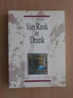 tentoonstellingscatalogus - Van rank tot drank, Ophalen of Verzenden, Gelezen