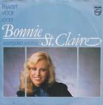 Bonnie St. Claire – Kwart voor één / Voorgoed voorbij - Sing, Cd's en Dvd's, Vinyl Singles, Gebruikt, 7 inch, Single, Ophalen of Verzenden