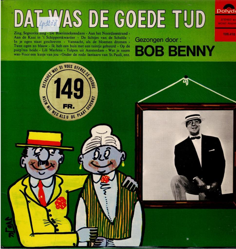 lp   /   Bob Benny – Dat Was De Goede Tijd, Ophalen of Verzenden, Overige formaten