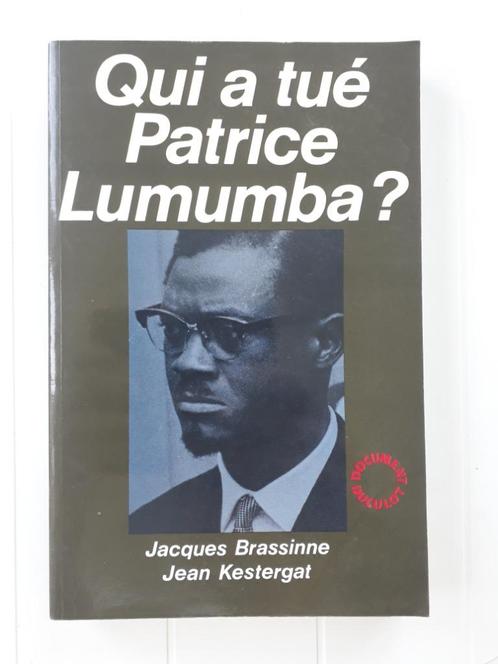 Qui a tué Patrice Lumumba ?, Livres, Histoire & Politique, Utilisé, 20e siècle ou après, Enlèvement ou Envoi