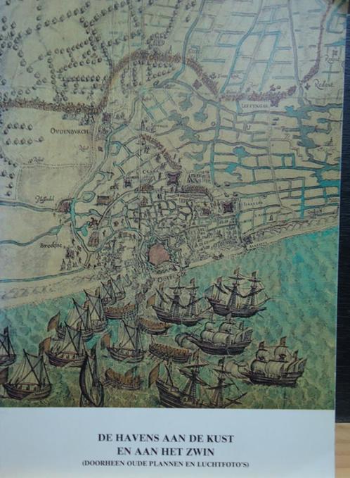 De havens aan de kust en aan het Zwin (doorheen oude plannen, Boeken, Geschiedenis | Stad en Regio, Ophalen of Verzenden