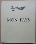 FRANS MASEREEL / MON PAYS / CENT BOIS GRAVES / 23x19cm / SIG, Antiek en Kunst, Kunst | Litho's en Zeefdrukken, Ophalen of Verzenden