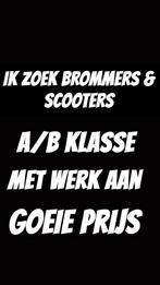 OP ZOEK KAPOTTE BROMMERS/SCOOTERS, A/B, MET WERK OF ZONDER, Ophalen