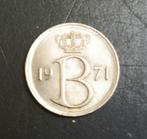 25 cent 1971 FR, type Monogram B, zonder RAU, Boudewijn I, Postzegels en Munten, Verzenden, Metaal, Losse munt