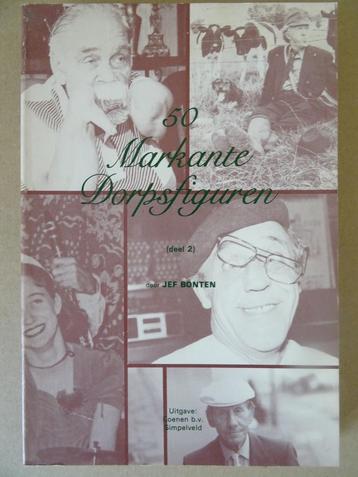 Jef Bonten 50 Markante Dorpsfiguren deel 2 1988 Ongelezen beschikbaar voor biedingen