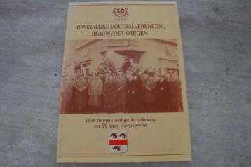 KONINKLIJKE VOETBALVERENIGING BLAUWVOET OTEGEM 1933-1983 beschikbaar voor biedingen