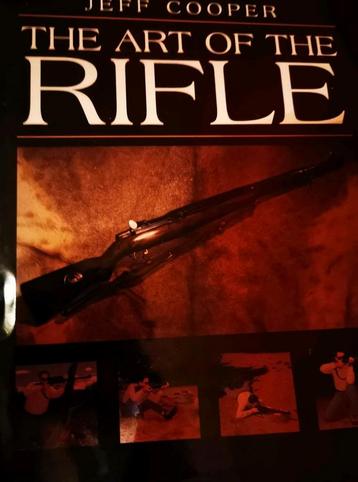 The art of the rifle Jeff Cooper 1997 beschikbaar voor biedingen