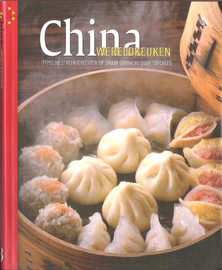 KOOKBOEK - CHINA WERELDKEUKEN, Boeken, Kookboeken, Zo goed als nieuw, Voorgerechten en Soepen, Hoofdgerechten, Tapas, Hapjes en Dim Sum