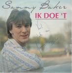 45T vinyl single van Sammy Baker, Cd's en Dvd's, Vinyl | Nederlandstalig, Ophalen of Verzenden, Gebruikt, Levenslied of Smartlap