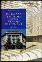 Ontstaan en groei van het Vlaams Parlement 1970-1995, Goossens, Martine, Comme neuf, Enlèvement ou Envoi, 20e siècle ou après