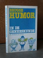 Brugse humor in de geneeskunde, Boeken, Humor, Gelezen, Dr. William De Groote, Ophalen of Verzenden, Anekdotes en Observaties