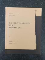 De houten huizen van Mechelen, Gelezen, Ophalen of Verzenden, H. Sermeus, F. Janssen, Architectuur algemeen