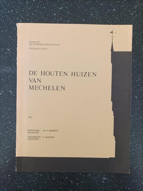 De houten huizen van Mechelen, Boeken, Kunst en Cultuur | Architectuur, Gelezen, Architectuur algemeen, Ophalen of Verzenden