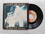 CLIFF RICHARD - We don't talk anymore (45t), 7 inch, Single, Ophalen of Verzenden, Zo goed als nieuw