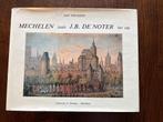 Mechelen zoals J.B. De Noter het zag (3), Boeken, Ophalen of Verzenden, Gelezen, Jan Neckers