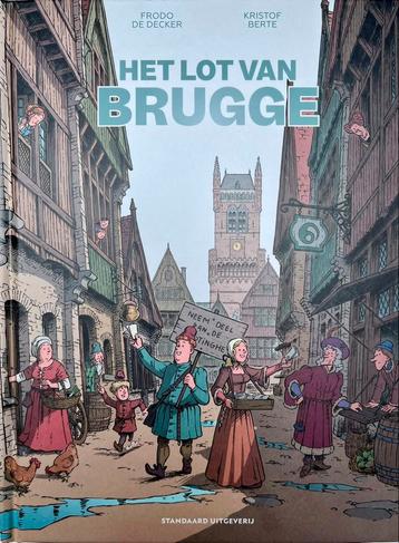 Het lot van Brugge - Frodo De Decker - Nieuwstaat beschikbaar voor biedingen