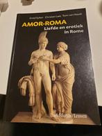 E. Eyben - Amor-Roma liefde en erotiek in Rome, Livres, Histoire mondiale, Comme neuf, E. Eyben; T. van Houdt; C. Laes, Enlèvement ou Envoi