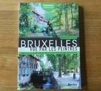 Bruxelles vue par les peintres  (Fabien De Roose), Boeken, Kunst en Cultuur | Beeldend, Ophalen of Verzenden, Gelezen, Schilder- en Tekenkunst