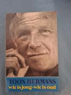 Boek toon hermans  wie is jong  wie is oud, Boeken, Gedichten en Poëzie, Ophalen of Verzenden, Gelezen