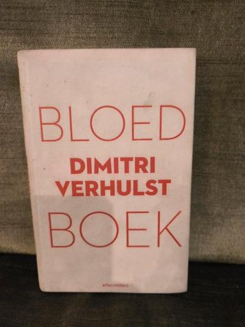 Bloedboek.      (Dimitri Verhulst) beschikbaar voor biedingen